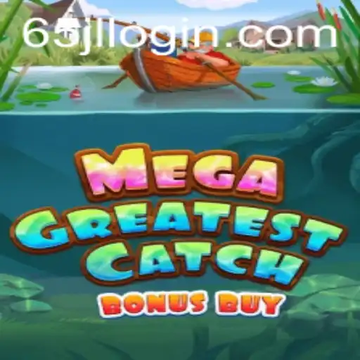 Explore the Thrilling World of MegaGreatestCatchBonusBuy: A Gaming Extravaganza